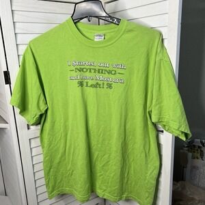 Gilden Ultra Blend Men's T-shirt "I $tarted Out With Nothing…" Green Size XL‎